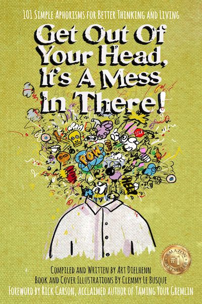Book cover for Get Out Of Your Head It's A Mess In There!